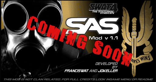 SAS Mod 1.1 Coming Soon