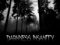 Darkness Insanity