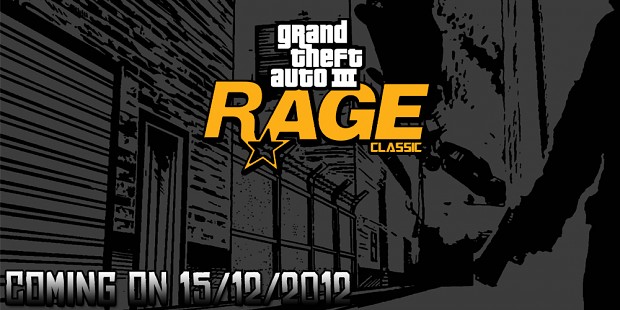 GTA III RAGE Classic : Coming on 15/12/2012
