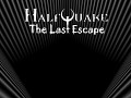 HalfQuake: The Last Escape