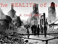 The REALITY of War
