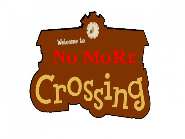 No More Crossing