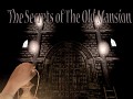 The Secrets of The Old Mansion