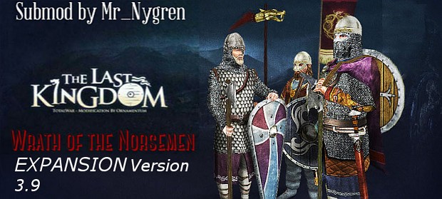 The Last Kingdom: Wrath of the Norsemen Expansion V 4.0 UPDATE RELEASED!!