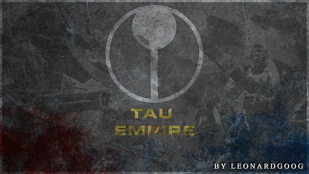 Tau Empire Trailer!