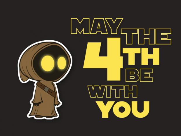 May the fourth be with you :)
