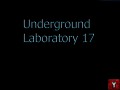Underground Laboratory 17