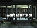 Twelve Absent Men