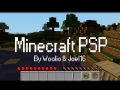Minecraft PSP 2.0 [Release]