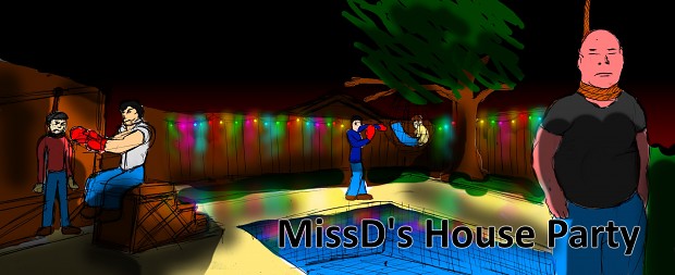 MissD's House Party