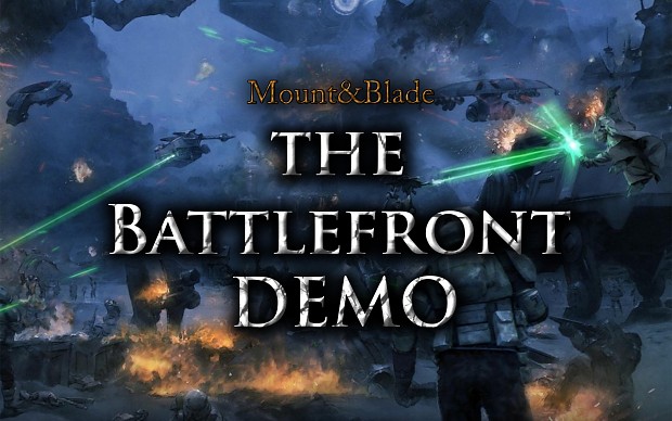 The Battlefront-Warband Demo coming soon!