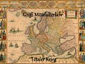 Groß Mittelalterlich: Totaler Krieg