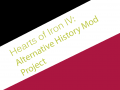 Hearts of Iron IV: Alternative History Project