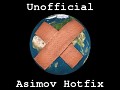 Unofficial Asimov Hotfix