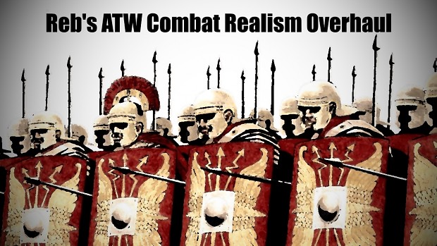 Reb's ATW Combat Realism Overhaul