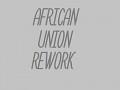 African Union Reworked