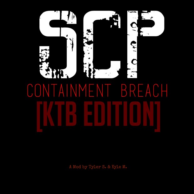 SCP: Containment Breach [KTB Edition]