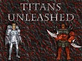 Titans Unleashed