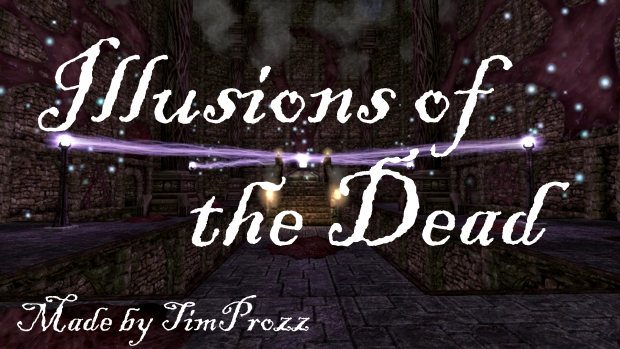 Illusions of the Dead has been Released!