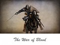 The War of Blood