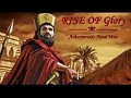 Rise Of Glory-Achaemenids Total War (Overhaul Mod)
