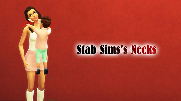 Stab Sims's Necks