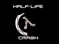 Half-Life Crash
