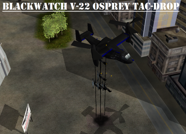 Blackwatch V-22 Osprey Tactical Drop