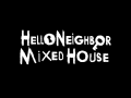 Hello Neighbor Mixed House Mod