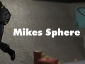 Mikes Sphere V.1