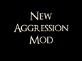 New Aggression Mod