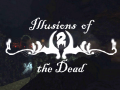 Illusions of the Dead 2