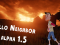 Hello Neighbor Alpha 1.5