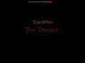 Condition: The Desert