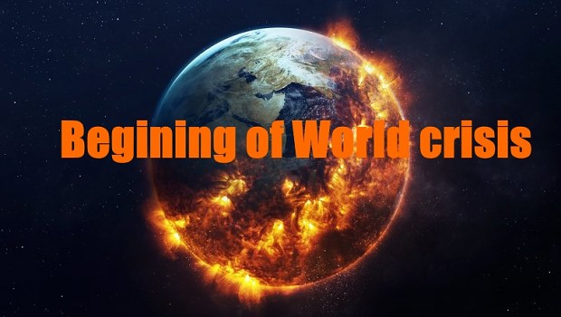Begining of World crisis