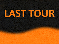 LAST TOUR
