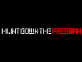 Hunt Down The Freeman: Fall Of Freedom