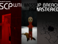 SCP WTF Messup Breach Remastered