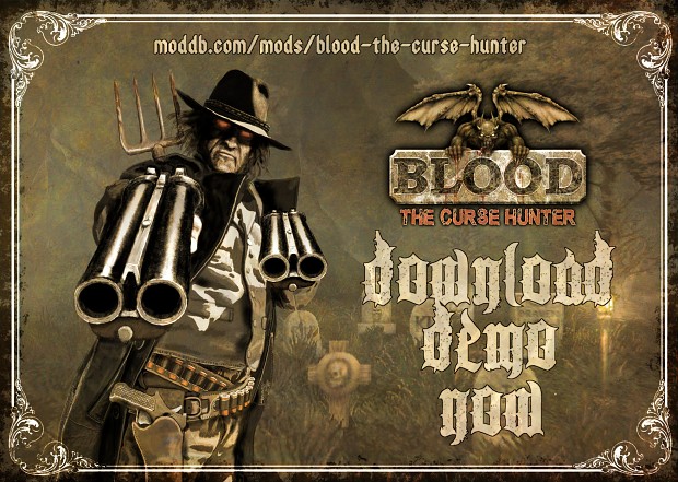Blood: The Curse Hunter. Demo release Poster.