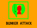 Bunker Attack
