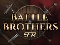 Battle Brothers FR
