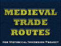MTR - Medieval Trade Routes 4 HIP