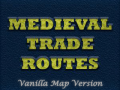 MTR - Medieval Trade Routes 4 Vanilla