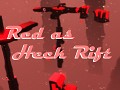 Red as Heck Rift