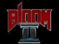 Bloom II (Doom/Blood crossover)