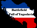 Battlefield: Fall of Yugoslavia