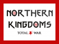 Northern Kingdoms - Total War