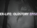 Never-Life: OldStory Episodic