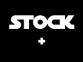 Stock +