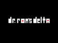 Dr. Ron's Delta (Deltarune Google Translated)